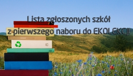 Lista zgłoszonych szkół do Ekolekcji